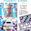 Modern Views with 3-Yard Quilts